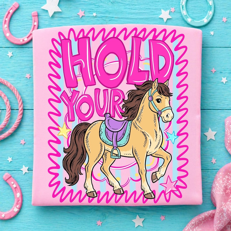 Pink Western horse sublimation design with "Hold Your Horses" text in retro preppy style