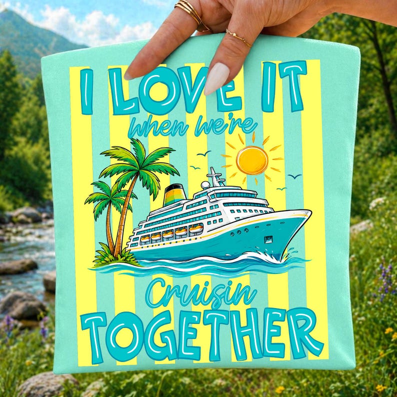 Family Cruise 2026 shirt design with 'I Love It When We're Cruisin' Together' text and tropical stripes.