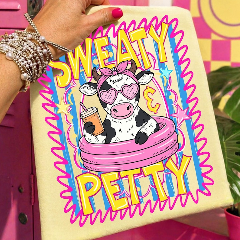 Image of Sweaty and Petty PNG, Funny Cow Summer Sublimation Design, Pool Float Cow Girl PNG, Western Cowgirl Shirt, Retro Preppy Cow Digital Download