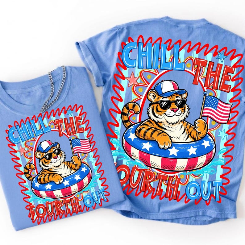 A vibrant 'Chill The Fourth Out Tiger' PNG design featuring a patriotic tiger wearing sunglasses, perfect for July 4th apparel.