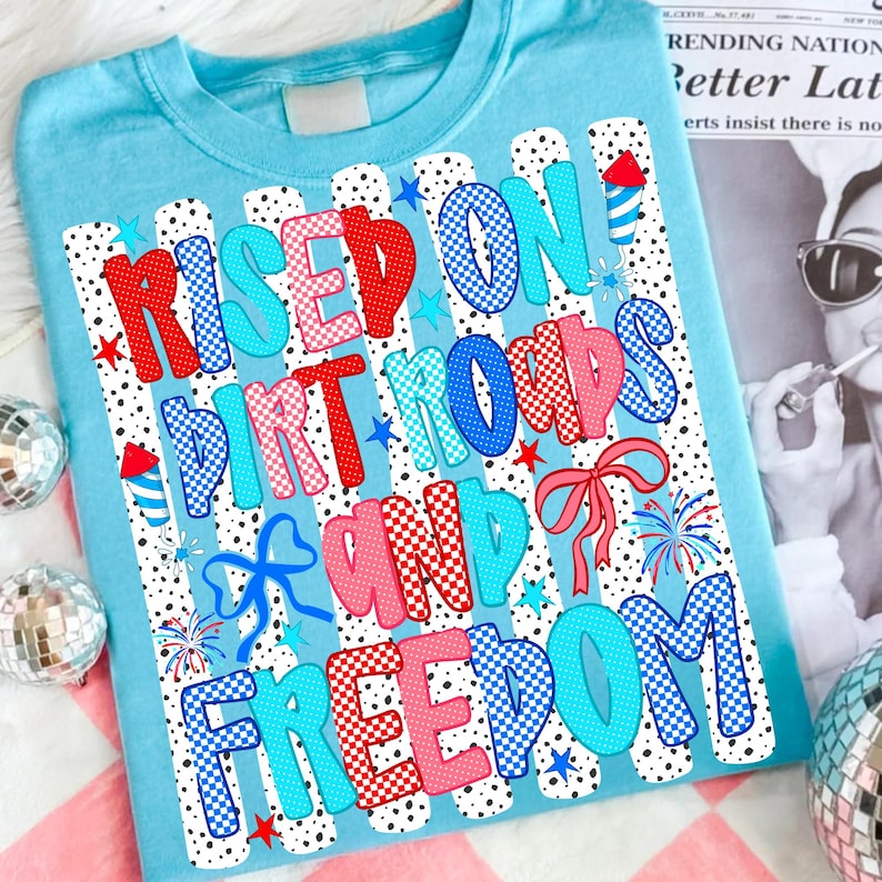 Raised on Dirt Roads and Freedom PNG for 4th of July Sublimation Design