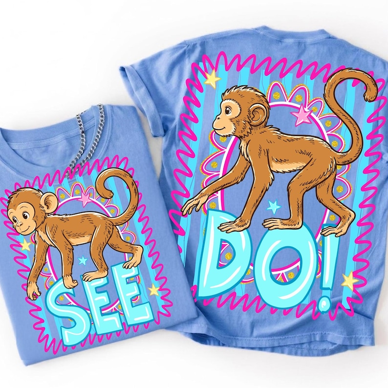 Monkey See Monkey Do PNG Bundle retro design for sublimation