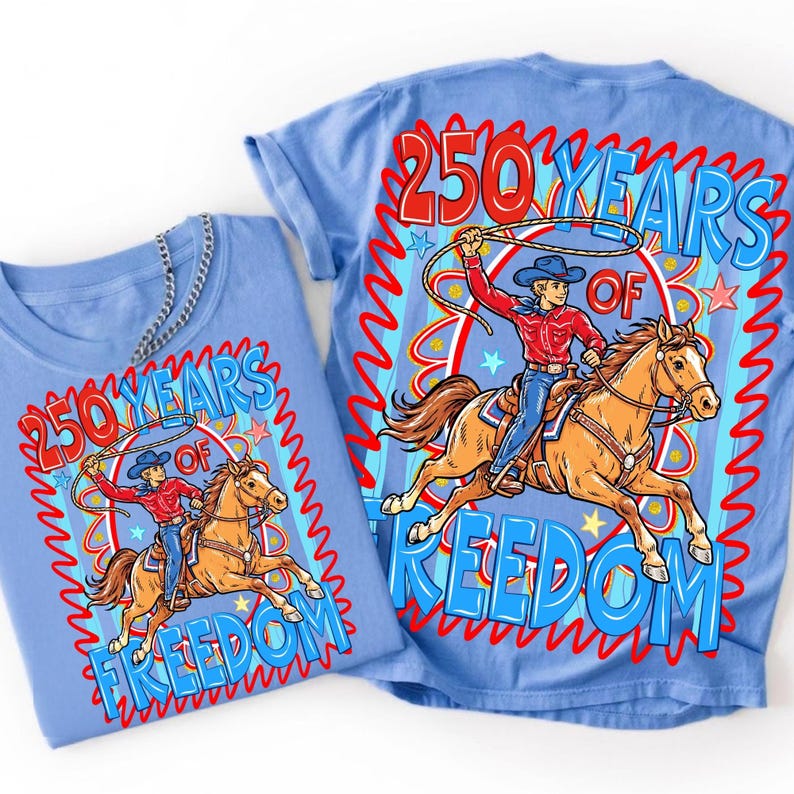 Image of 250 Years Of Freedom PNG Western 4th Of July Shirt Design 1776 2026 Patriotic Cowboy Rodeo Sublimation File USA Sestercentennial Digital