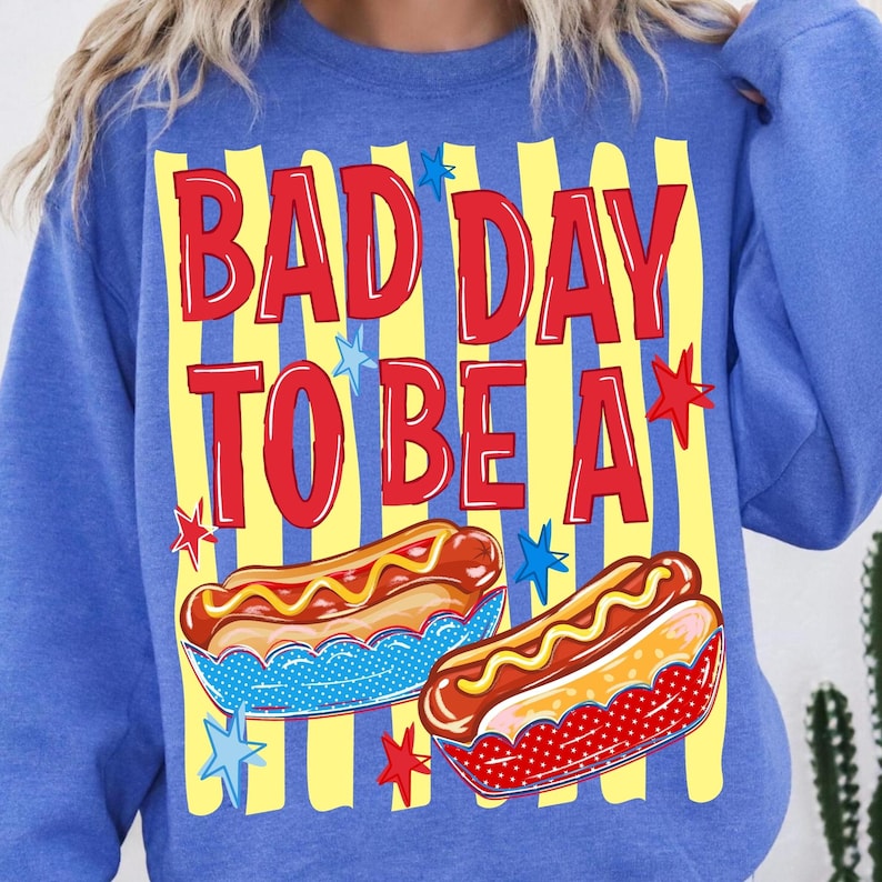 Image of Bad Day to Be a Hot Dog Retro PNG 4th of July Shirt Design File Patriotic USA Independence Day Sublimation Red White Blue Distressed Mama