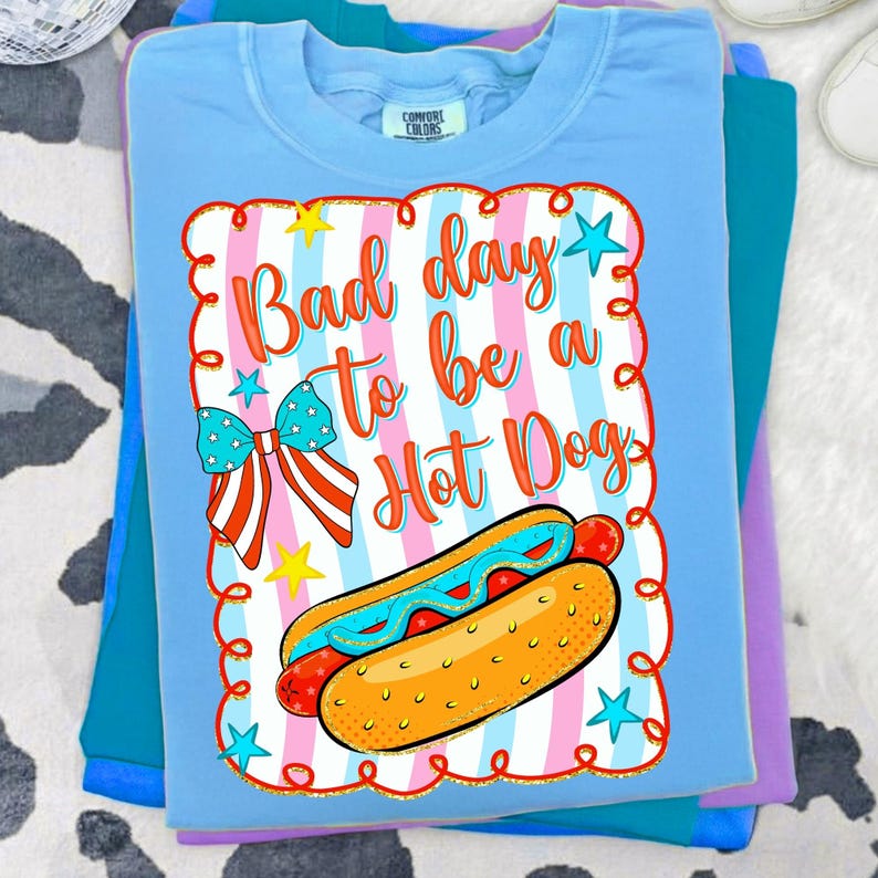 Bad Day to Be A Hotdog PNG Sublimation Design on a White T-Shirt