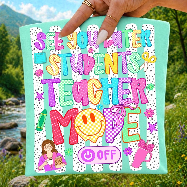 See You Later Students Teacher Mode Off PNG Design