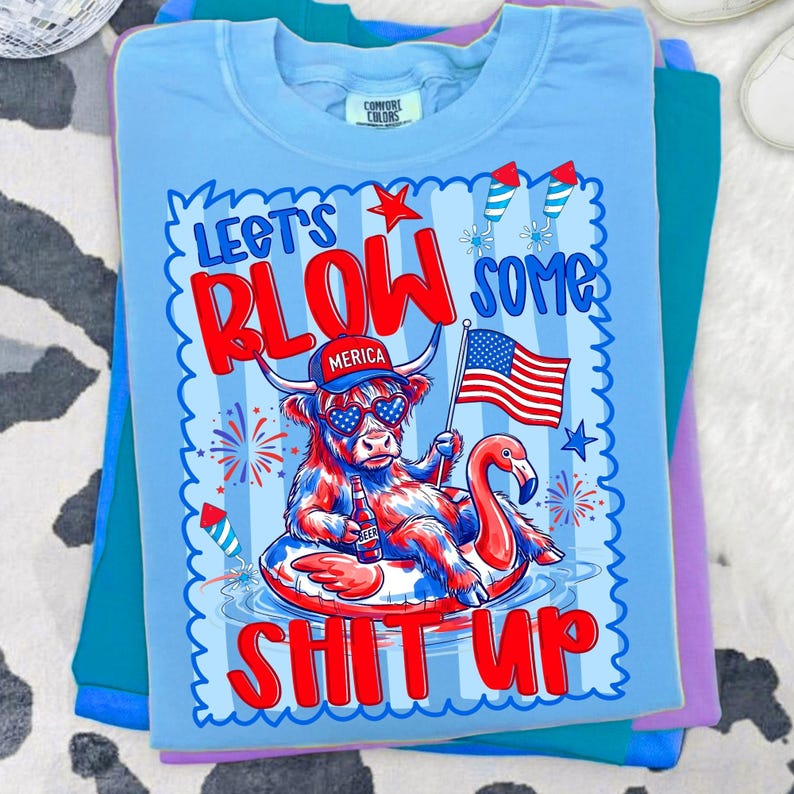 Funny 4th of July Highland Cow Let's Blow Some Shit Up PNG Design