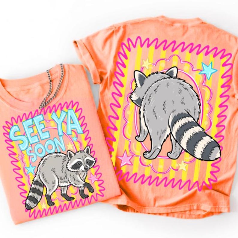 Retro Raccoon PNG design on a t-shirt, featuring a 'See Ya Soon Trash Panda' graphic for sublimation.