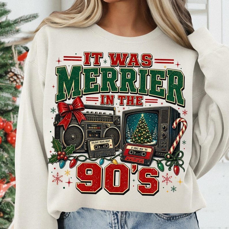 It Was Merrier in the 90s Christmas Sweatshirt Graphic PNG Download