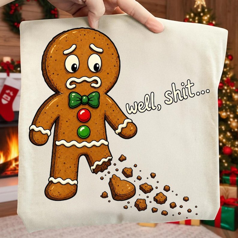 Well Shit Funny Gingerbread Man Christmas PNG Sublimation Design