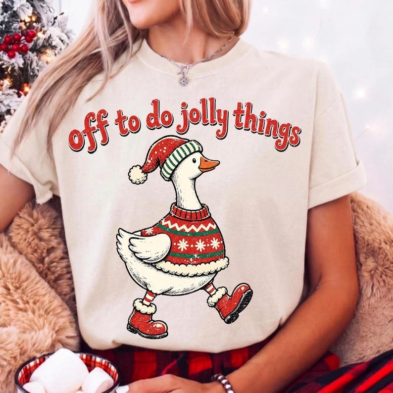 Off to Do Jolly Things Christmas Goose PNG Sublimation Design